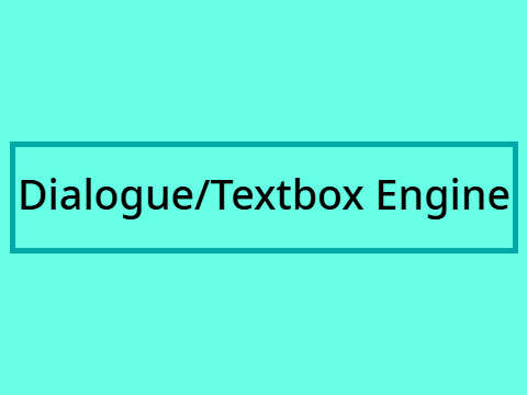 Dialogue/Textbox Engine
