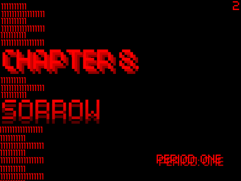 CHAPTER 8 - "Sorrow"