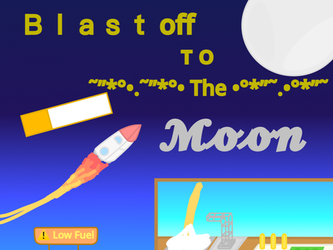 Blast off to The Moon: Scratch Week (Day 4)