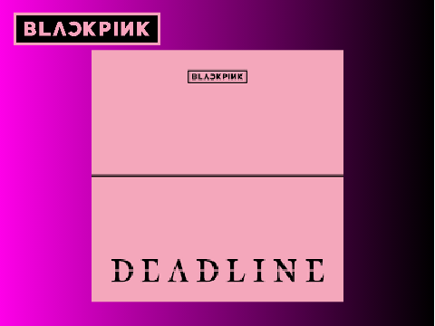 BlackPink- Songs from DEADLINE 2026 Album  