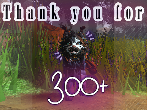 Thank you for 300! <3