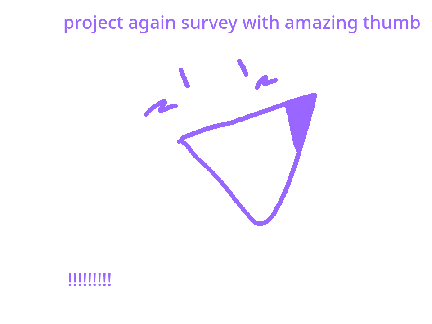 survey for project again!