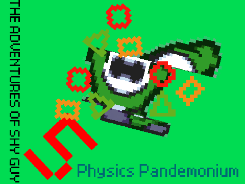The Adventures of Shy Guy 5: Physics Pandemonium
