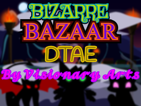 Bizarre Bazaar DTAE By Visionary Arts!