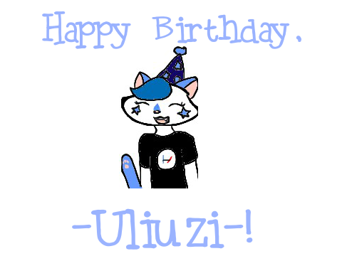 Happy birthday, -Uliuzi-!