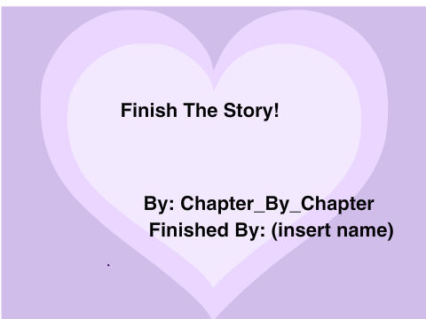 Finish The Story!