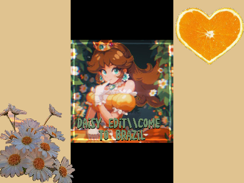 Daisy edit\\Come to Brazil