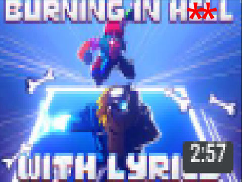 Burning in H**l With Lyrics- FNF Indie Cross