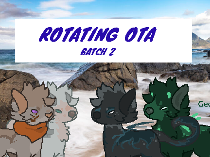 ROTATING OTA [Batch 2]