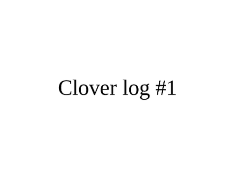 Clover log 1