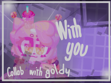 ╏with you╏collab╏ 