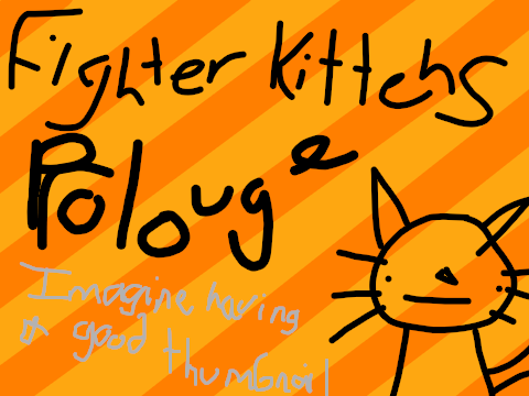 Fighter Kittehs - Prologue