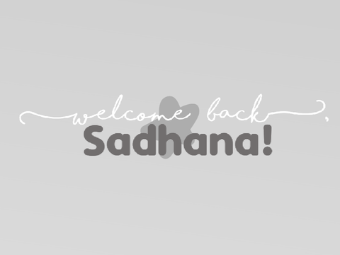 Welcome Back, Sadhana!