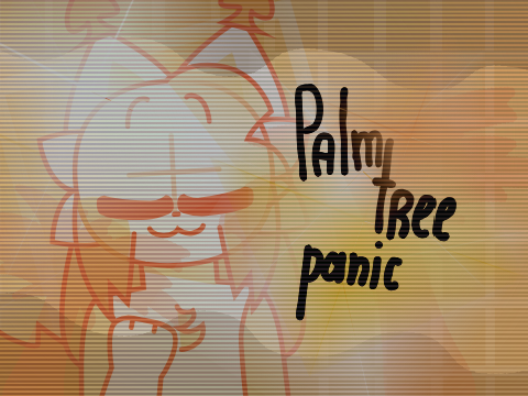 ╏palm tree panic╏test╏