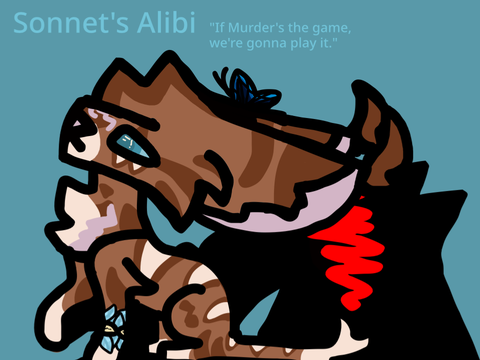 ◈ || Sonnet’s Alibi - Orcaear’s Murd3r || ♱
