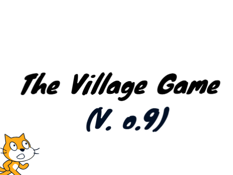  The Village Game (V.09)
