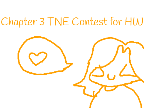 HW TN CONTEST FOR CH3! CLOSED!!!