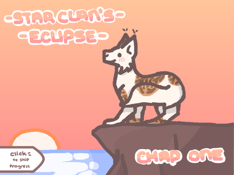 Star clans eclipse tn chap one- Brownie