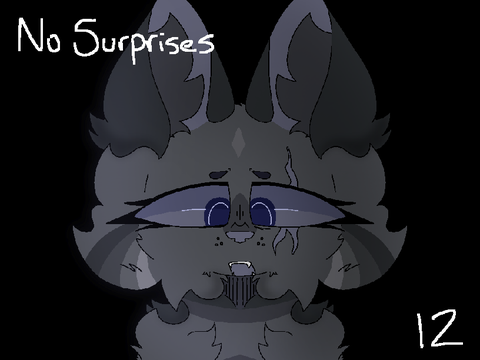 no surprises [] 12