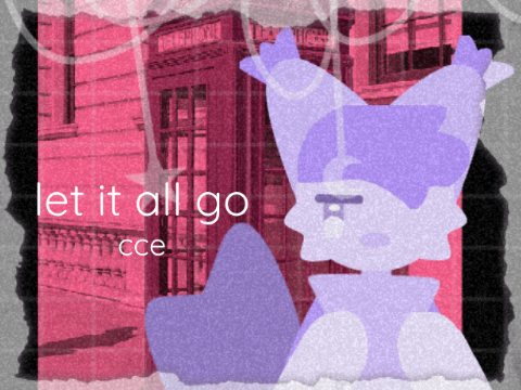 let it all go (girl like me) - cce