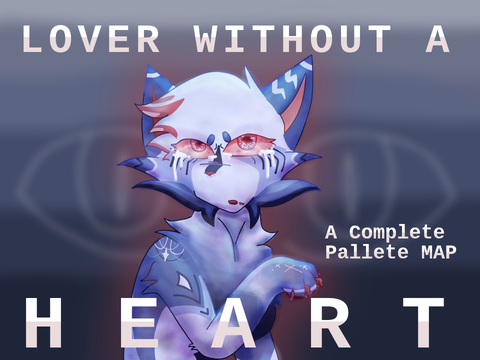 ❤️ Lover Without A Heart [A Complete Mini Pallete MAP] ❤️