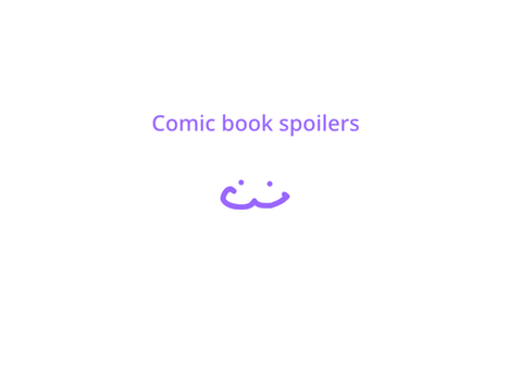 Comic book spoilers
