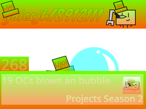 19 OCs blows an bubble