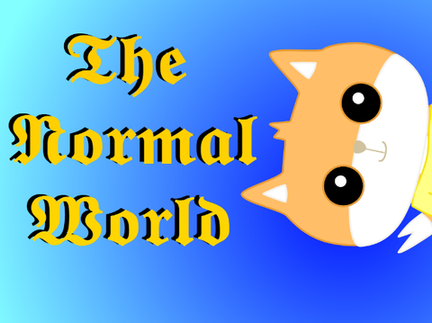 The Normal World