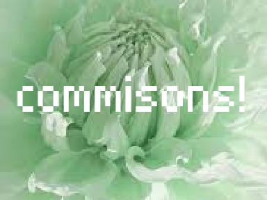  ˚୨୧⋆｡˚ commisons^^⋆ ˚｡⋆୨୧˚