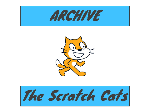 The Scratch Cats - Archive Series