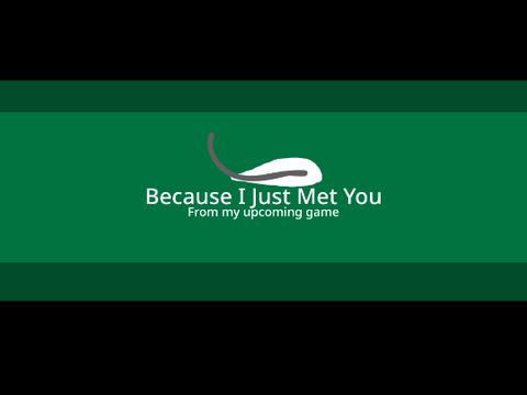 Because I Just Met You (Ultrabox Song)