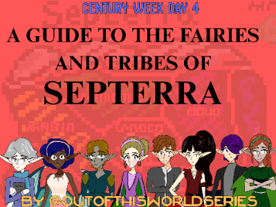 A Guide To The Fairies and Tribes of Septerra [CENTURY WEEK DAY 4] 