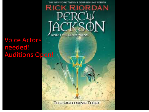 PJO- The Lightning Thief VA Auditions! 