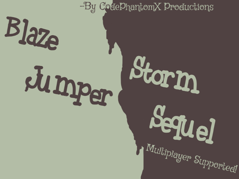 Blaze Jumper - Storm Sequel 