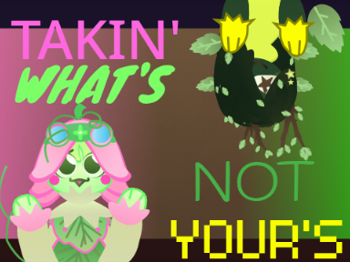 Takin' What's Not Yours | Shrubi and Linnea