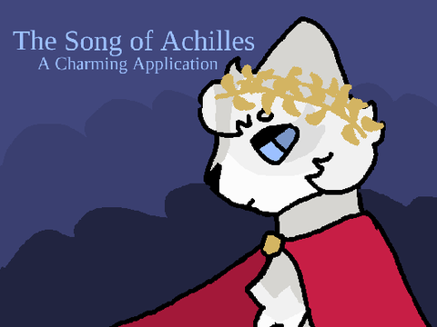 ✦• The Song of Achilles - A Charmingkit Application •✦