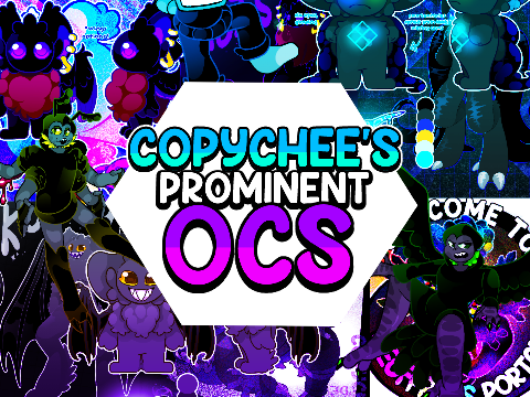 CopyChee's prominent OC's