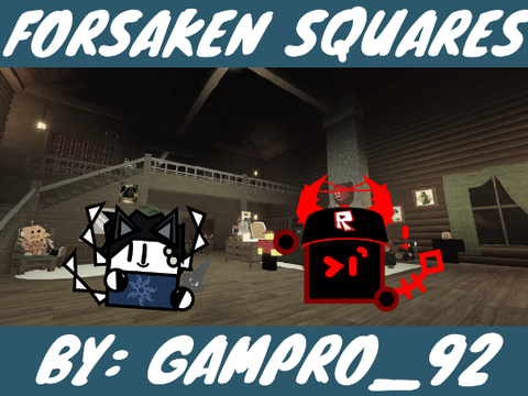 Forsaken Squares
