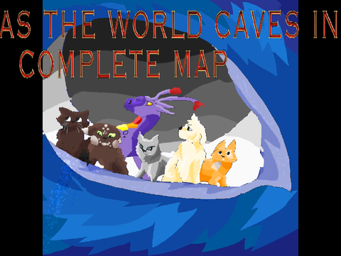 AS THE WORLD CAVES IN tne