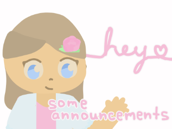 hey <3 (announcements)