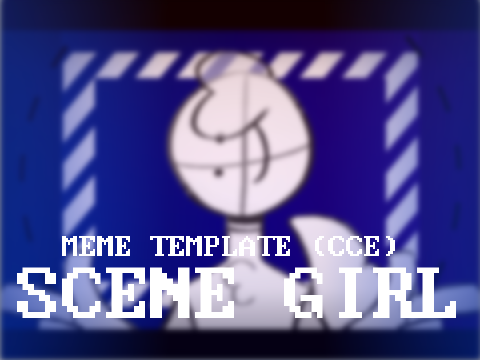 SCENE GIRL / MEME