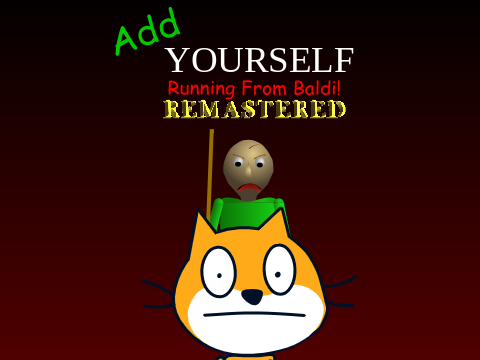 Add yourself running from Baldi Remastered!