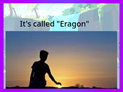 ERAGON (*Book 1*)