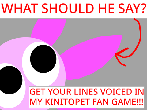what should i make Kinito say in my fan game?