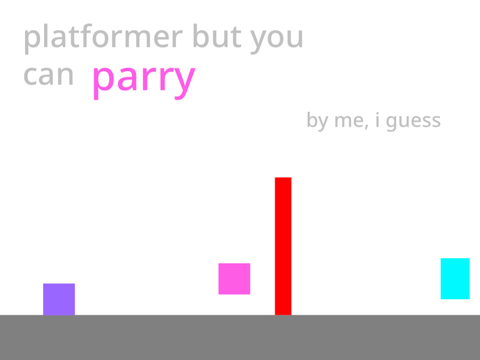 platformer but you can parry [beta]