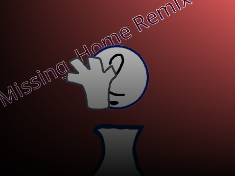 Missing Home Meme Remix
