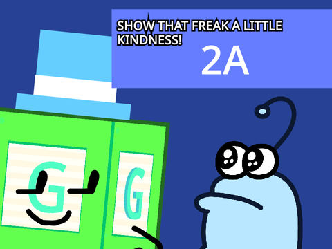 Battle Now! 2a: Show that freak a little kindness!