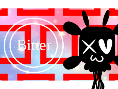 ~ SO BITTER ~ Ft. Stuffle (FW)