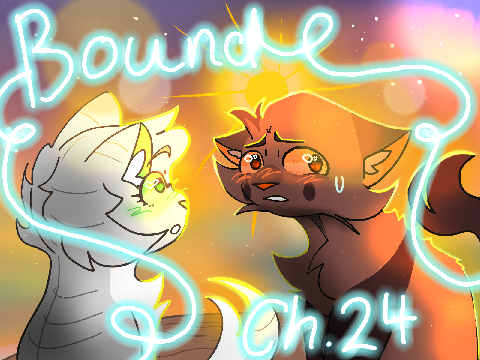☆*☆Bound - Chapter 24☆*☆