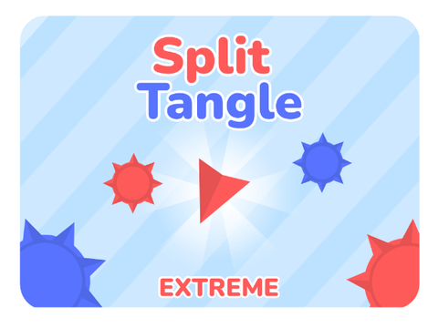 Split Tangle EXTREME